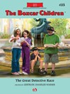 Great Detective Race (eBook): Boxcar Children Series, Book 115